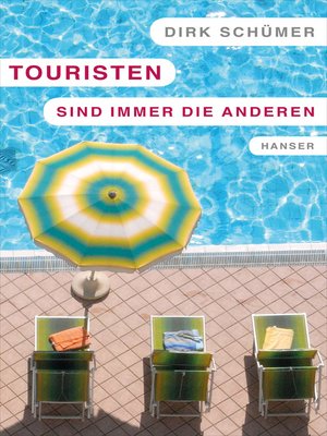 cover image of Touristen sind immer die anderen